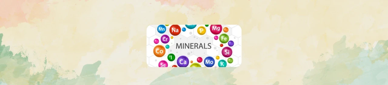 Minerals
